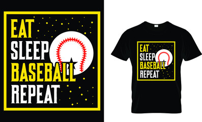 Eat sleep baseball repeat      - T-shirt Design