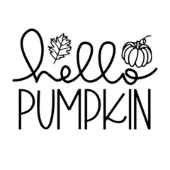 hello pumpkin background inspirational quotes typography lettering design