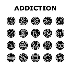 Addiction Substance Dependence Icons Set Vector. Stimulant Drugs And Painkillers Pills, Gambling Game And Alcohol, Tobacco Cigarettes And Marijuana Addiction Glyph Pictograms Black Illustrations