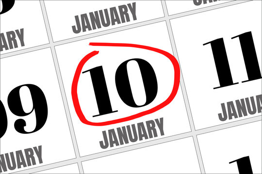 January 10. 10th day of the month, calendar date. Winter month, day of the year concept
