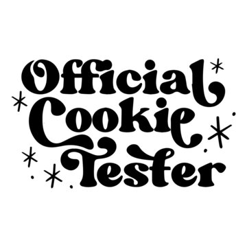official cookie tester background inspirational quotes typography lettering design