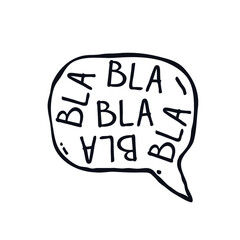 Bla bla bla doodle lettering Speech bubble logo icon sign Hand drawn sketch Cartoon doodle design Children's style Fashion print clothes apparel greeting invitation card cover flyer poster banner ad