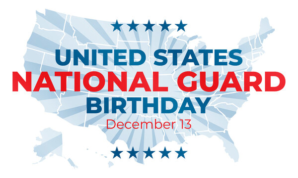 United States National Guard birthday. Celebrated on December 13, Established in 1636, the National Guard is the oldest military organization in America. 