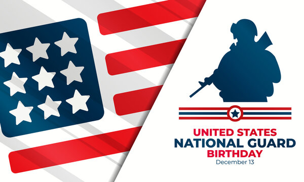 United States National Guard birthday. Celebrated on December 13, Established in 1636, the National Guard is the oldest military organization in America. 
