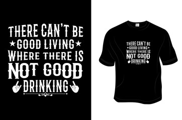 Beer T- Shirt, Unisex, 100% Typography, Vector graphic for t shirt and print design. Greeting card,  Poster, Mug Design.