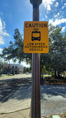 Caution Low Speed Autonomous Vehicle Yellow Sign