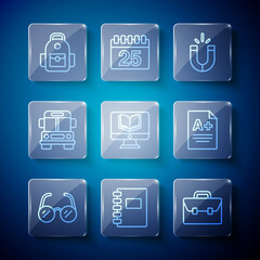 Set line Glasses, Spiral notebook, Briefcase, Magnet, Online class, School Bus, backpack and Exam sheet with A plus grade icon. Vector