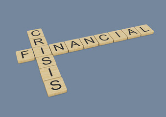 Financial Crisis words written with wooden letters
