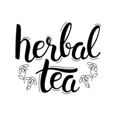 Herbal tea lettering line art flowers. Hand drawn calligraphy and brush pen lettering phrase. Isolated vector illustration