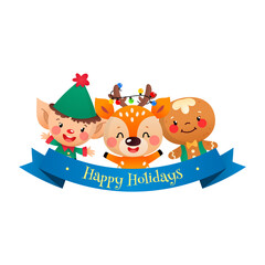 Cute Happy Holidays card with cartoon Christmas characters. Winter holiday badge with a cute funny deer, an elf, a gingerbread man and a blue ribbon isolated on a white background. Vector illustration