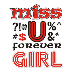 miss you girl vector illustration editable - romance quotes best for print on shirt