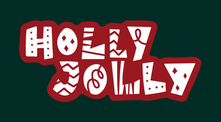 Holly jolly Christmas nordic ornament lettering.
