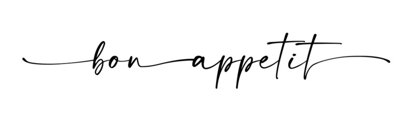 Fototapeta Bon appetit quote. Hand drawn lettering. Continuous line cursive text bon appetit for menu, kitchen or restaurant. Modern typography script, calligraphy Isolated text on white background obraz