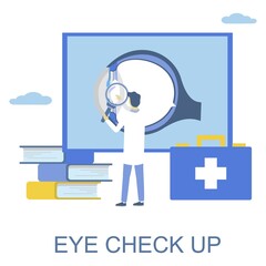 Eye check up, flat vector illustration. Doctor ophthalmologist. Eyesight test, vision correction. Ophthalmology.