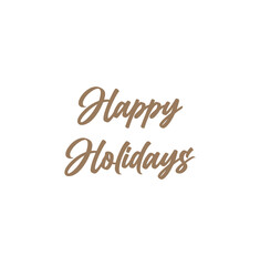 Happy holidays, Christmas card with winter text, Holidays decoration, Merry Christmas and Happy New Year, celebration, winter season, vector illustration
