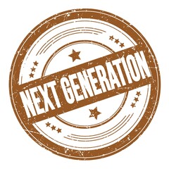 NEXT GENERATION text on brown round grungy stamp.