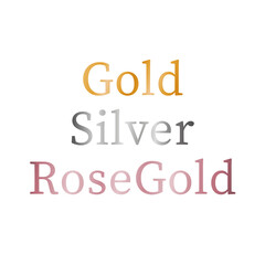 Words Gold Silver Rose Gold with metal gradient on white background.