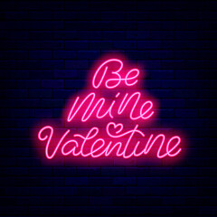 Be mine neon lettering. Happy Valentines Day. Greeting card. Handwritten text. Vector stock illustration