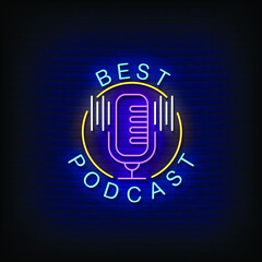 Best Podcast Neon Signs Style Text Vector