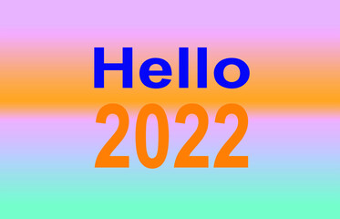Greetings Hello 2022.