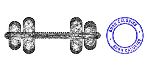 Carcass irregular mesh barbell icon, and Burn Calories grunge round stamp. Abstract lines form barbell picture. Blue stamp has Burn Calories title inside round form.