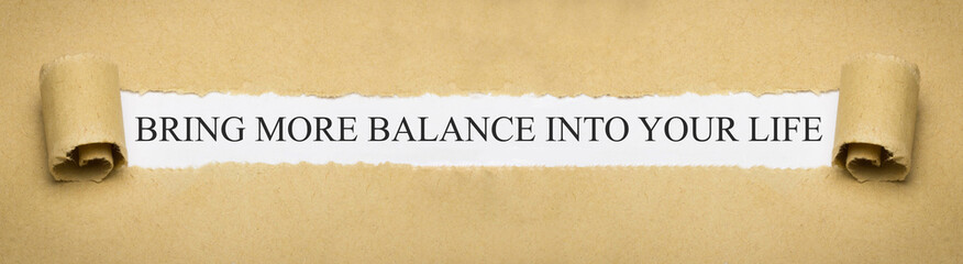 Bring more balance into your life