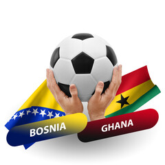 Soccer football competition match, national teams bosnia vs ghana