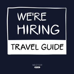Obraz premium We are hiring Travel Guide, vector illustration.