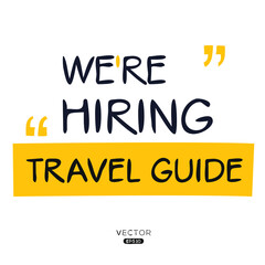 We are hiring Travel Guide, vector illustration.