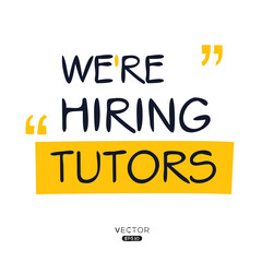 We are hiring Tutors, vector illustration.