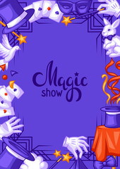 Magician frame with magic items. Illusionist show or performance background. Cartoon style illustration of tricks.