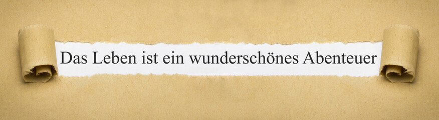 Obraz premium Das Leben ist ein wunderschönes Abenteuer