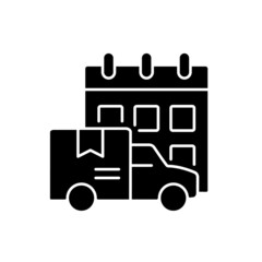 International orders shipping schedule black glyph icon. Cargo truckload delivery on-time. Shipment service for clients comfort. Silhouette symbol on white space. Vector isolated illustration