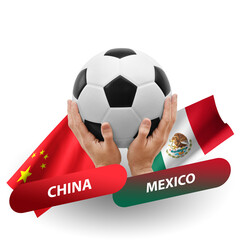 Soccer football competition match, national teams china vs mexico