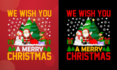 We wish you a merry christmas T-shirt, Printable Vector Illustration, Typography Design, Christmas
Vector, Christmas T-shirt, Christmas Poster, Background, sticker, cards