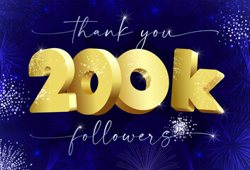 Thank you 200 000 followers creative concept. Bright festive thanks for 200.000 networking likes. 200k subscribers shining golden web sign. 3D luxury digits. Abstract isolated graphic design template.