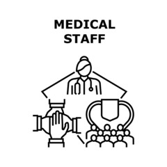 Medical Staff Vector Icon Concept. Medical Staff Doctor And Nurse, Intern And Scrub For Examining Patient Health, Analysis And Treatment Disease. Hospital Worker And Teamwork Black Illustration
