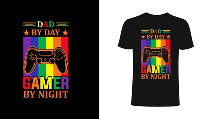 Dad by day gamer by night  T shirt design, vector, element, apparel, template, typography, vintage, eps 10, gamer t shirt.
