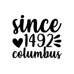 since 1492 columbus