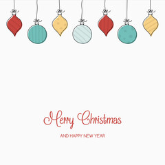 Greeting card with hanging Christmas balls and wishes. Vector
