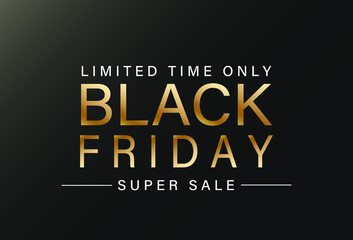 Fototapeta premium Black Friday sale. Banner, poster, logo in golden color on a dark background. Design a banner for the Black Friday Sale. Vector illustration. EPS 10.