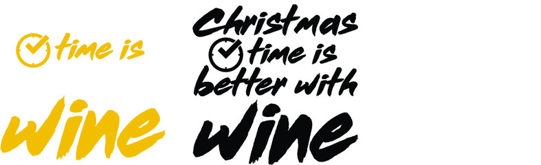 Christmas time is better with wine | Christmas Tshirt Design