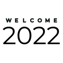 Welcome 2022 greeting card vector illustration 
banner , poster 