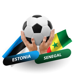 Soccer football competition match, national teams estonia vs senegal