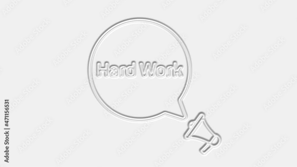 Poster Hard work text. Megaphone with text hard work speech bubble banner. Loudspeaker. 4K video motion graphic