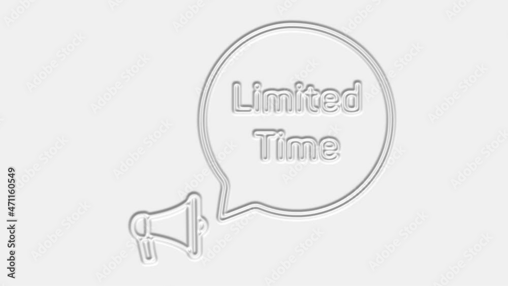 Poster limited time text. megaphone with text limited time speech bubble banner. loudspeaker. 4k video moti