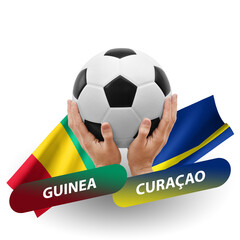 Soccer football competition match, national teams guinea vs curacao