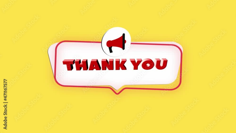 Aufkleber 3d realistic style megaphone icon with text Thank you isolated on yellow background. Megaphone with speech bubble and thank you text on flat design. 4K video motion graphic