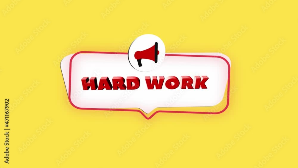 Poster 3d realistic style megaphone icon with text Hard work isolated on yellow background. Megaphone with speech bubble and hard work text on flat design. 4K video motion graphic