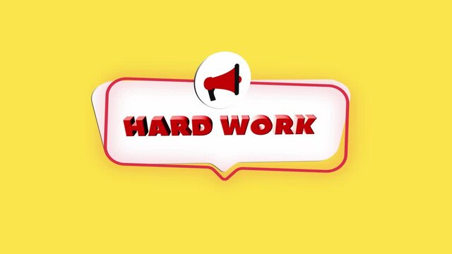 3d realistic style megaphone icon with text Hard work isolated on yellow background. Megaphone with speech bubble and hard work text on flat design. 4K video motion graphic